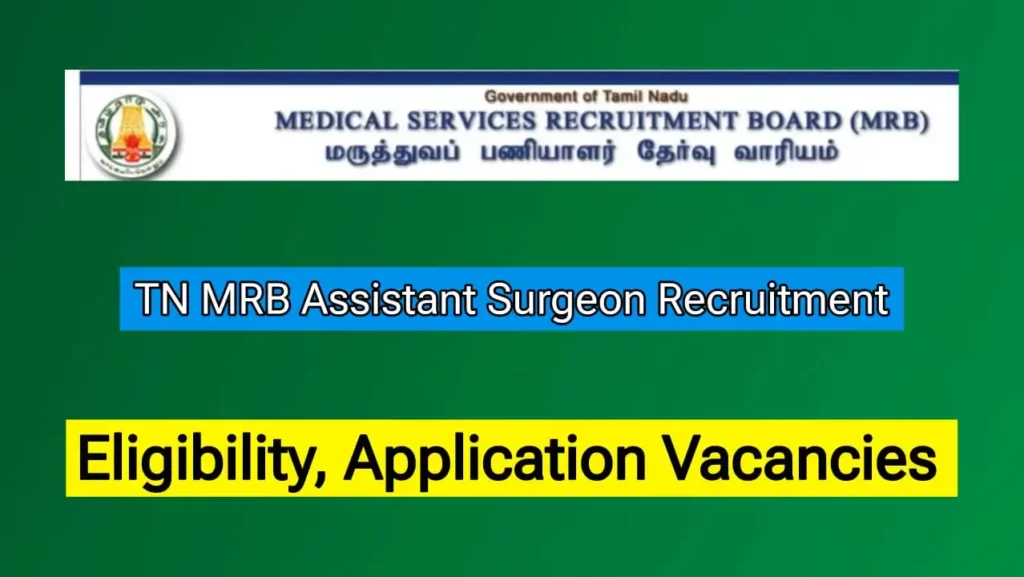 TN MRB Assistant Surgeon Recruitment 2024