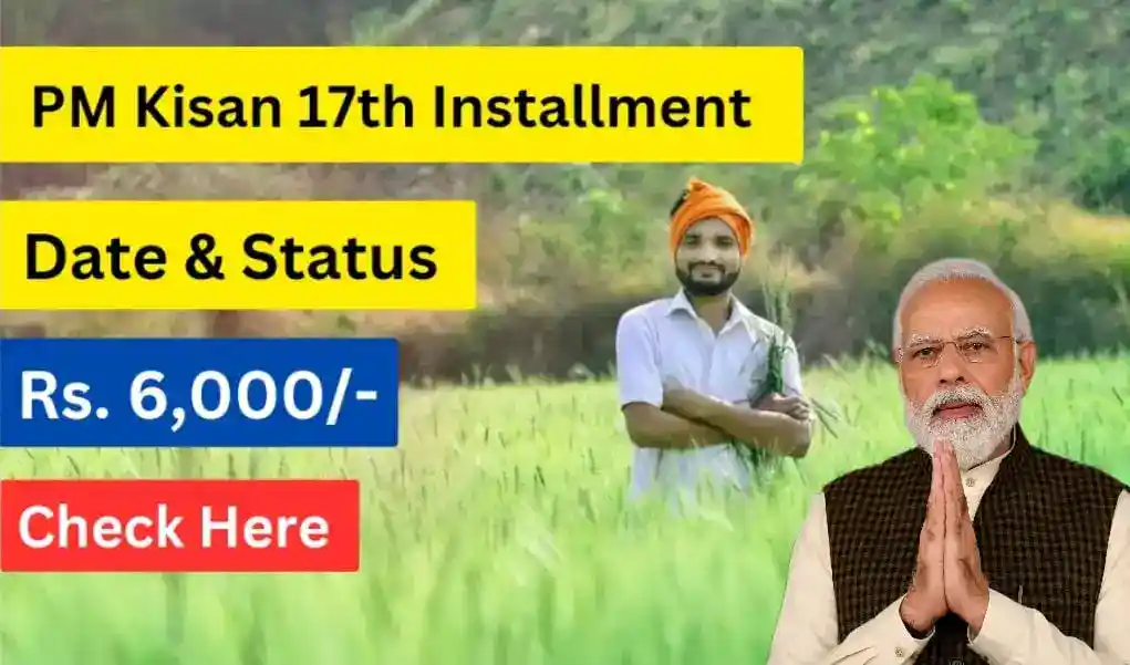 PM Kisan 17th Installment Date 2024, Beneficiary List Status