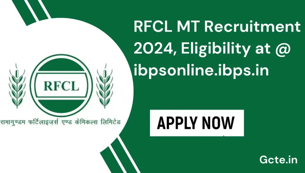 RFCL MT Recruitment 2024